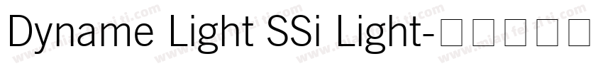 Dyname Light SSi Light字体转换